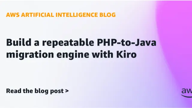 用 Kiro 构建可重复的 PHP 到 Java 迁移引擎